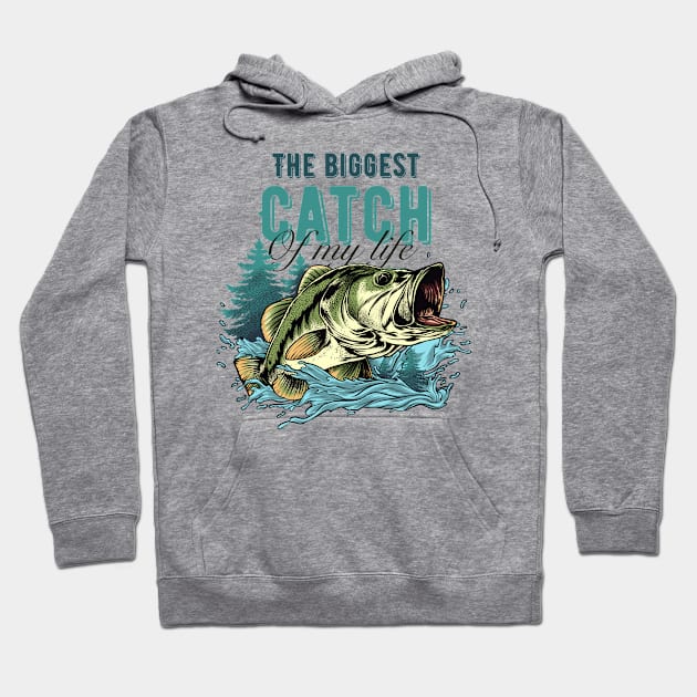 The biggest catch of my life Hoodie by JMLAstudio